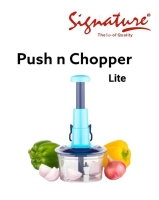 Signature Push N Chopper for heavy chopping